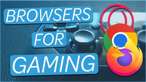 best browser reddit|best browser while gaming reddit.